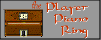 The Player

Piano Ring